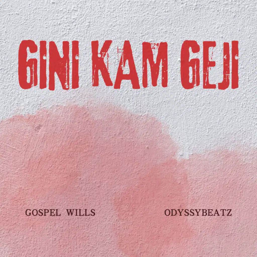 Gospel Wills & Odyssybeatz