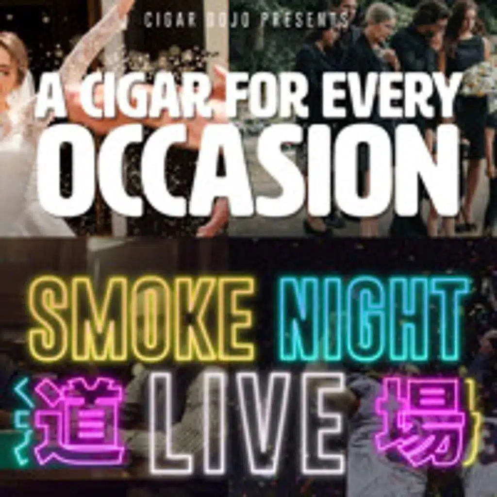Smoke Night LIVE – A Cigar for Every Occasion