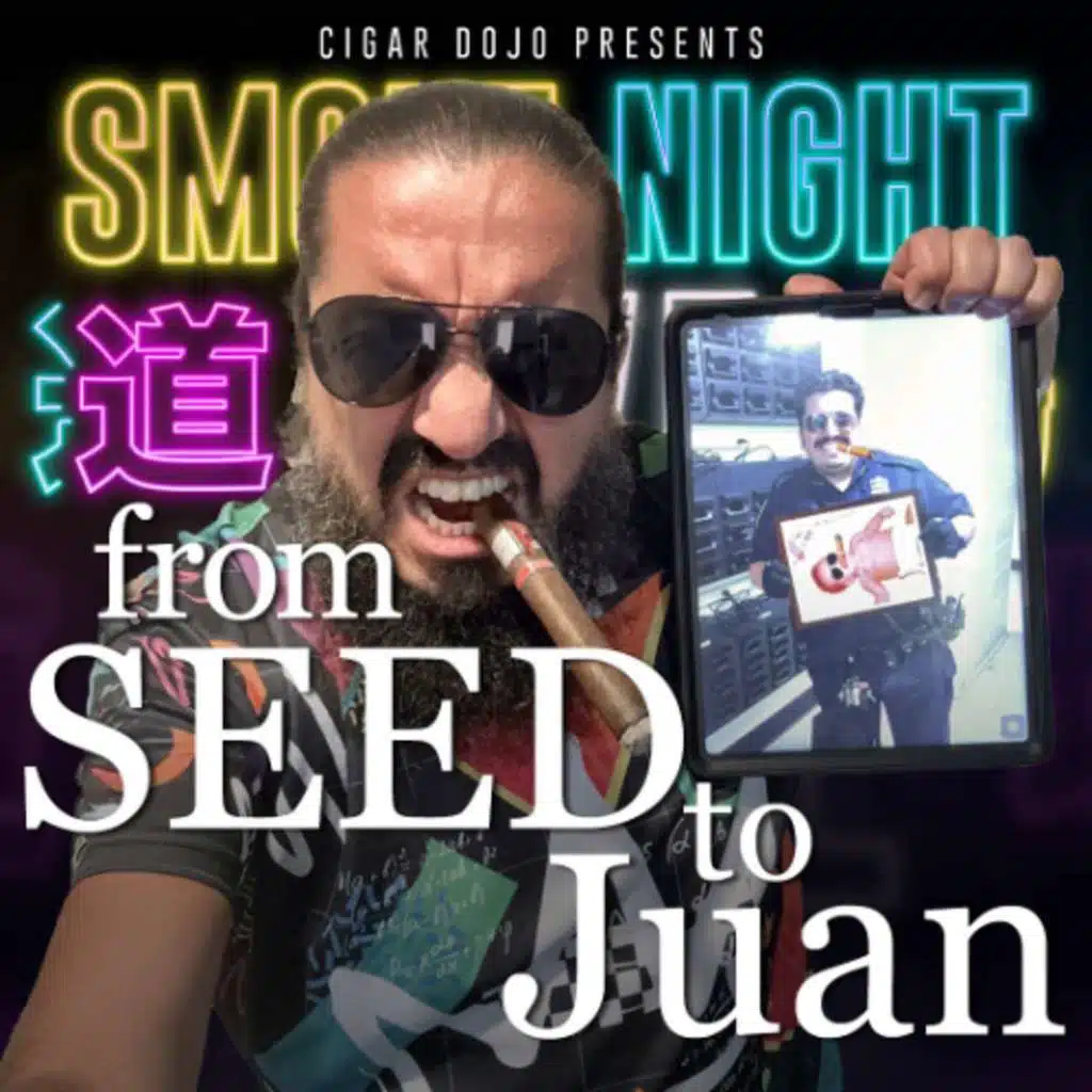 Smoke Night LIVE – From Seed to Juan