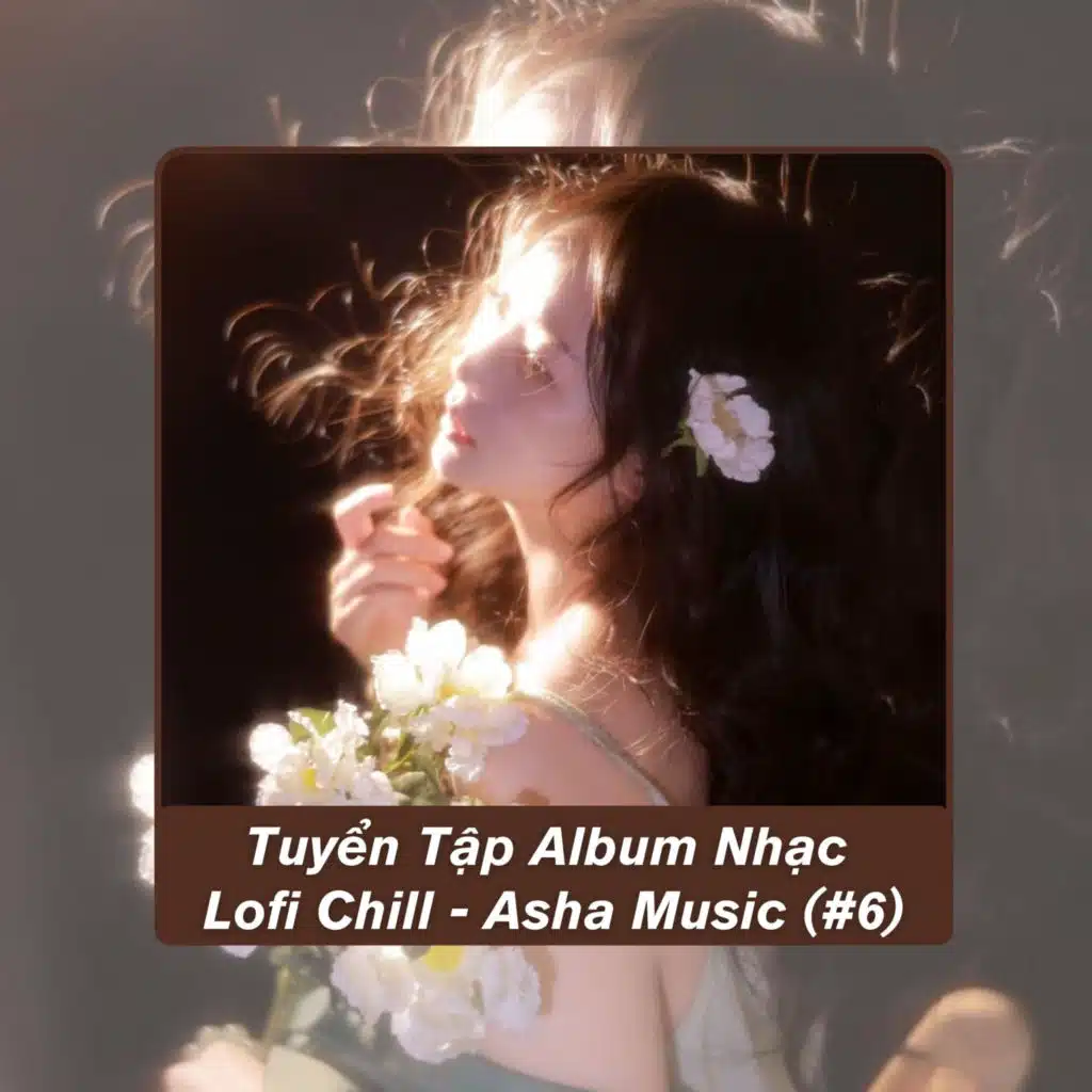 Mùa Đông Không Lạnh (Asha Lofi)