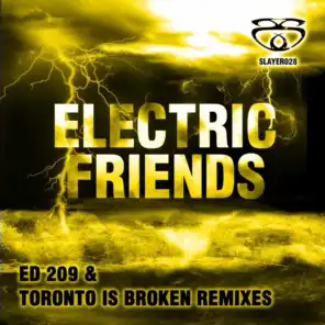 Electric Friends (Ed 209 Remix)