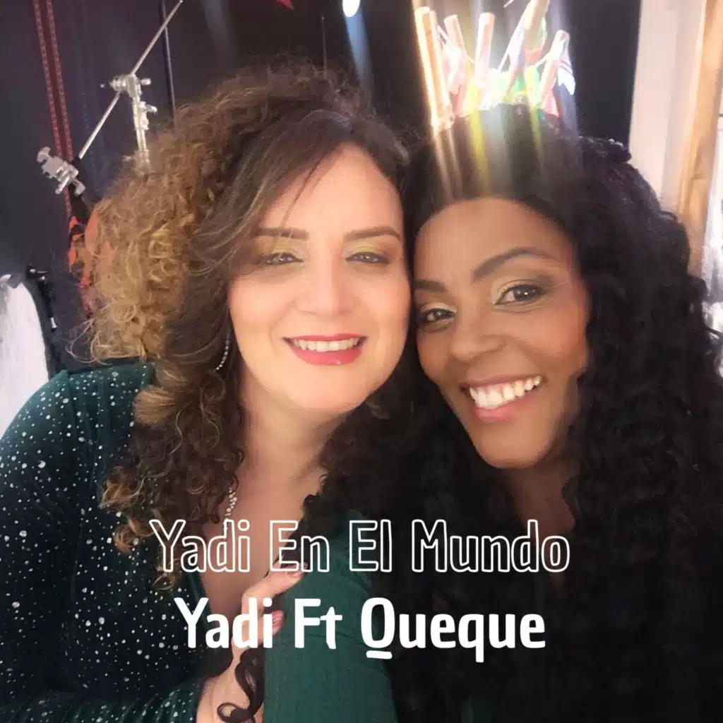 Yadi En El Mundo (feat. Queque)