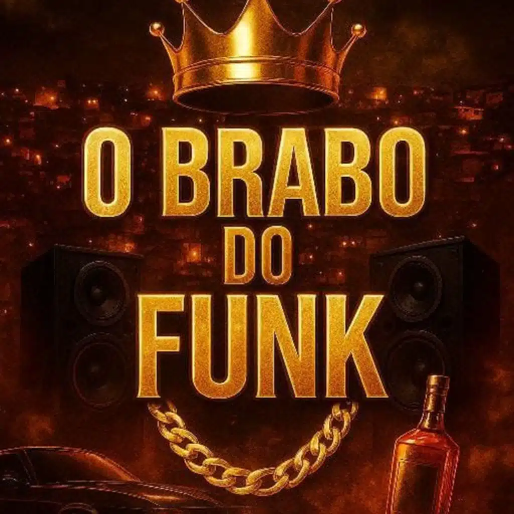 O Brabo do Funk