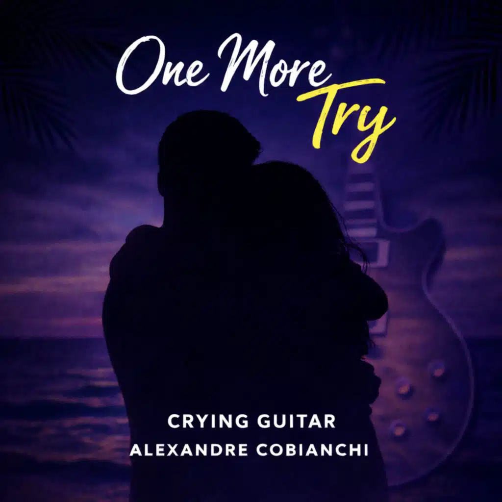 One More Try (Crying Guitar)