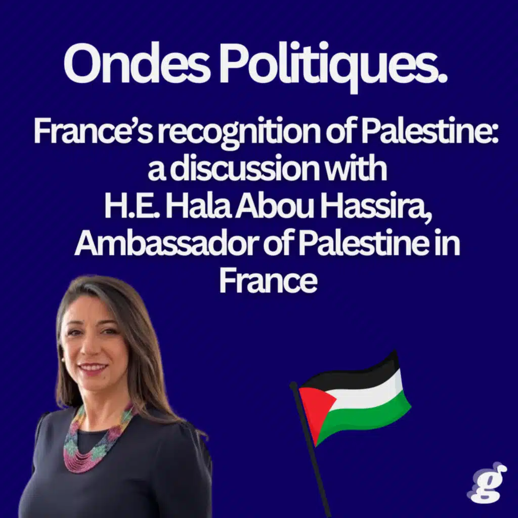 ONDES POLITIQUES - Interview with H.E. Hala Abou Hassira