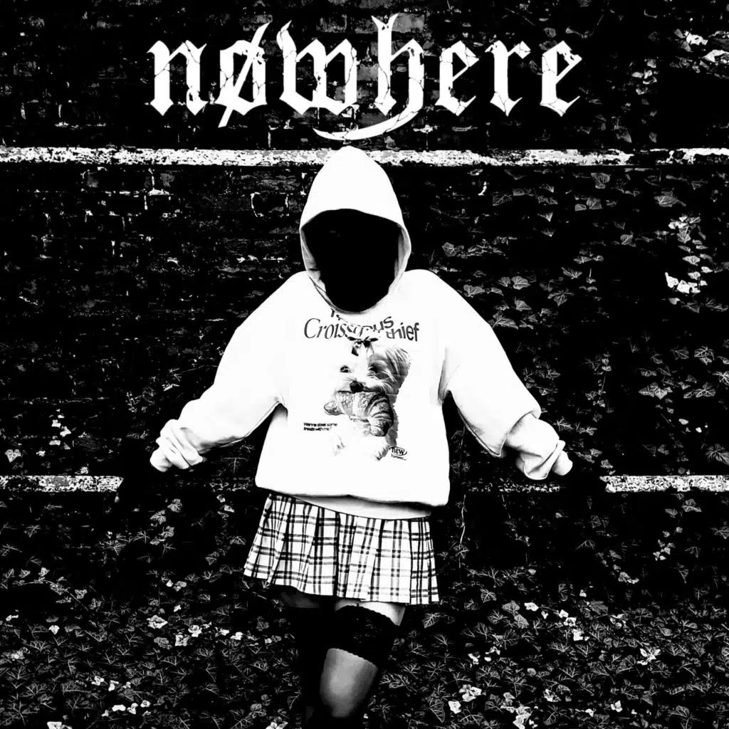 NØWHERE