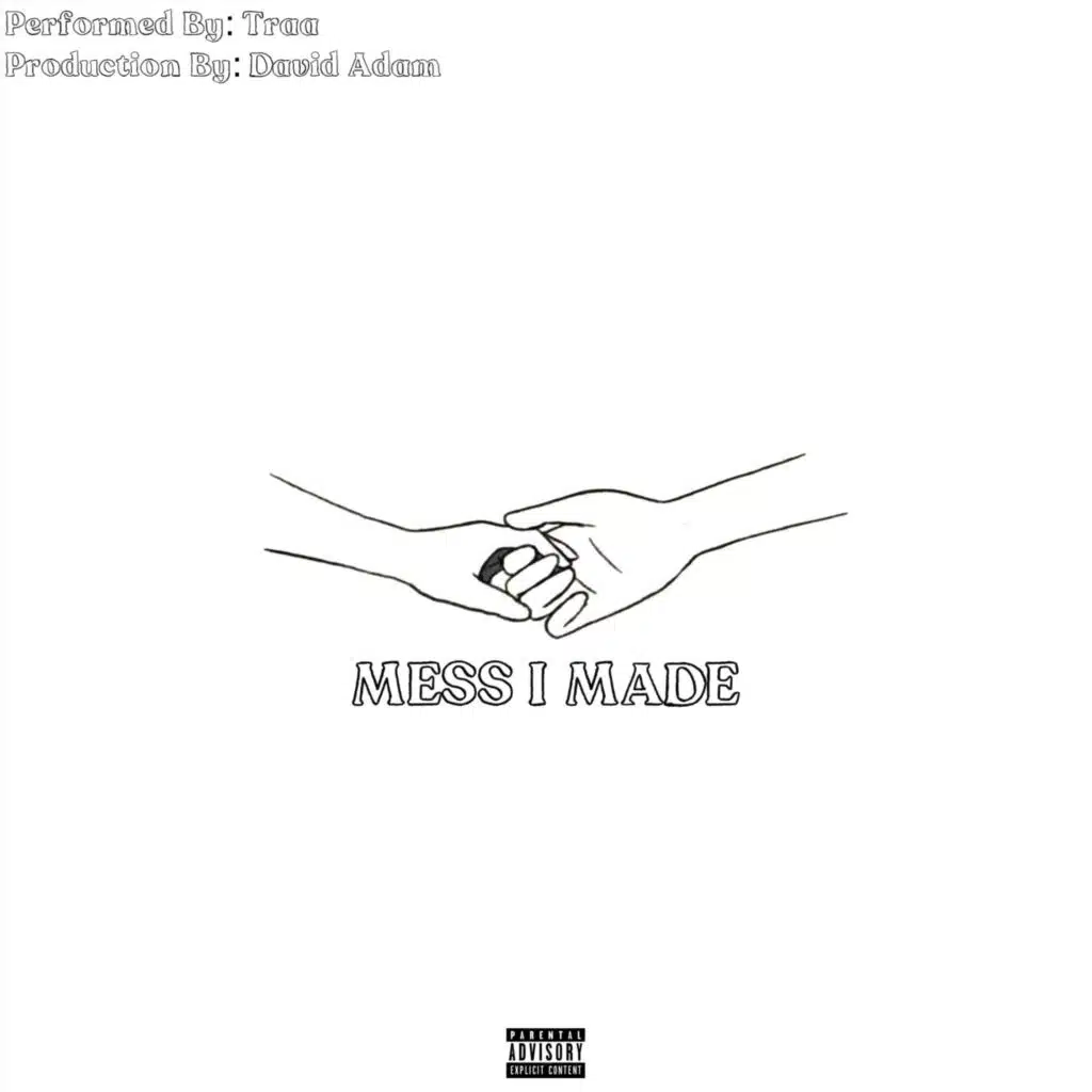 Mess I Made (Prod. David Adam)