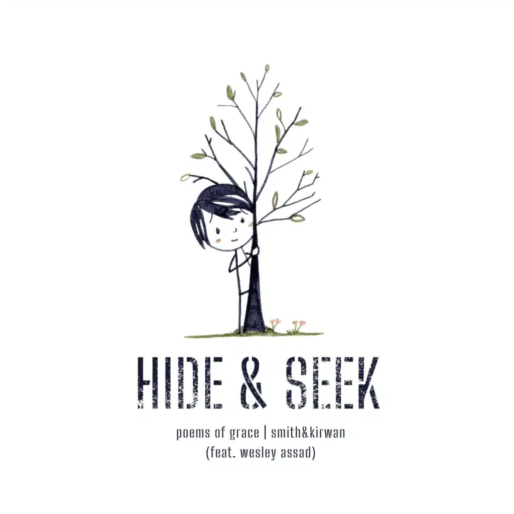 Hide & Seek (feat. Wesley Assad)