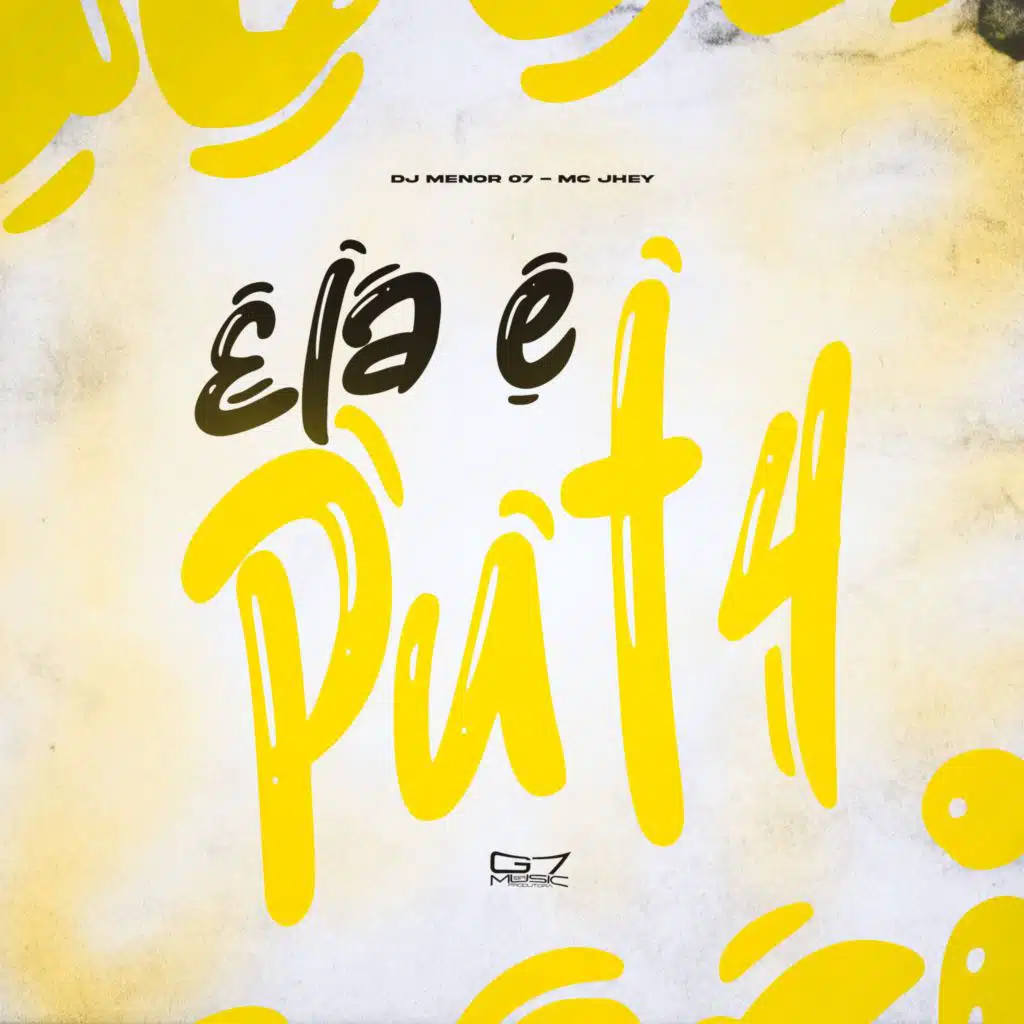 Ela é Put4 (feat. MC JHEY)