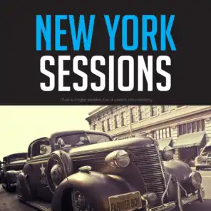 New York Sessions (Music is a higher revelation than all wisdom and philosophy)