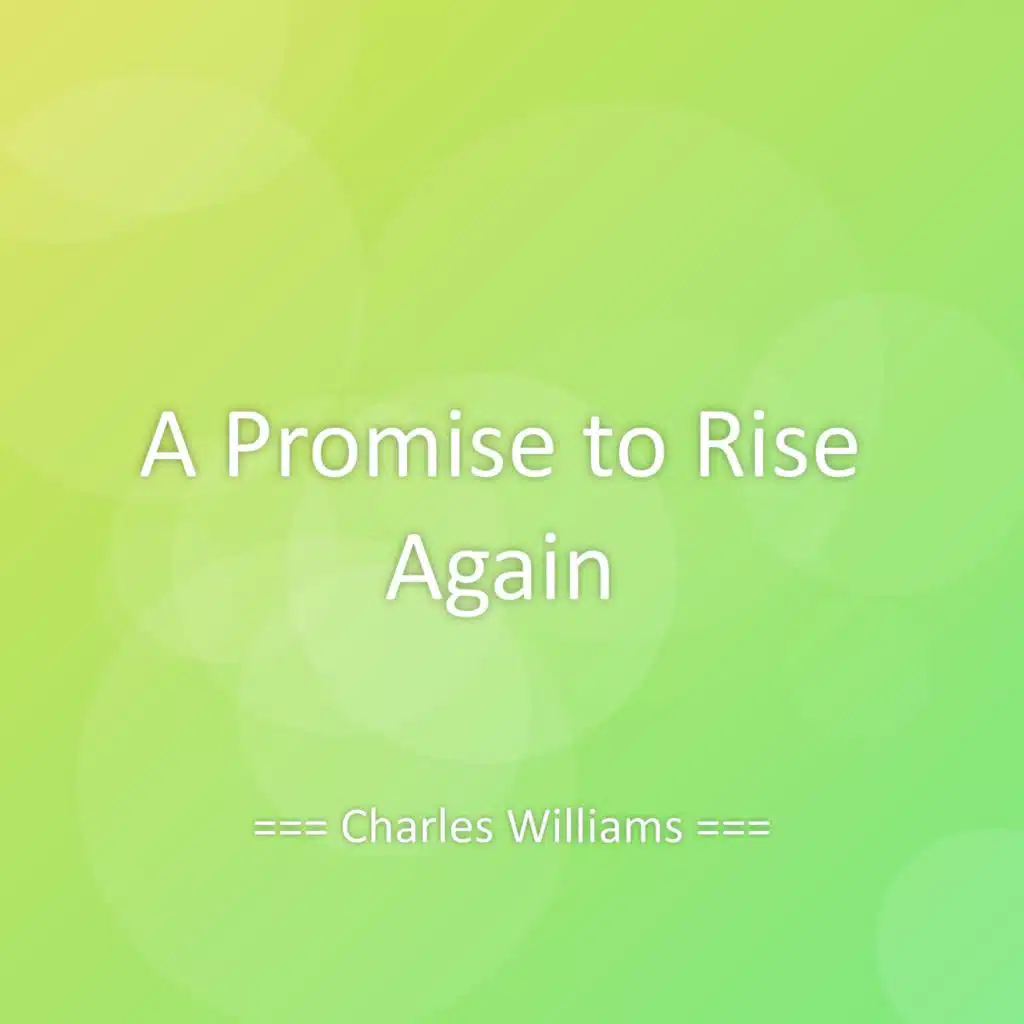 A Promise to Rise Again