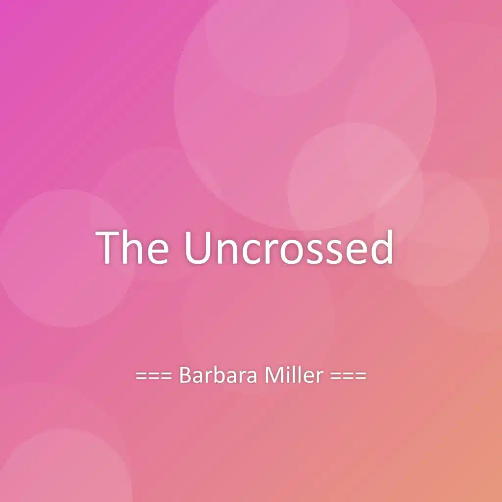 The Uncrossed