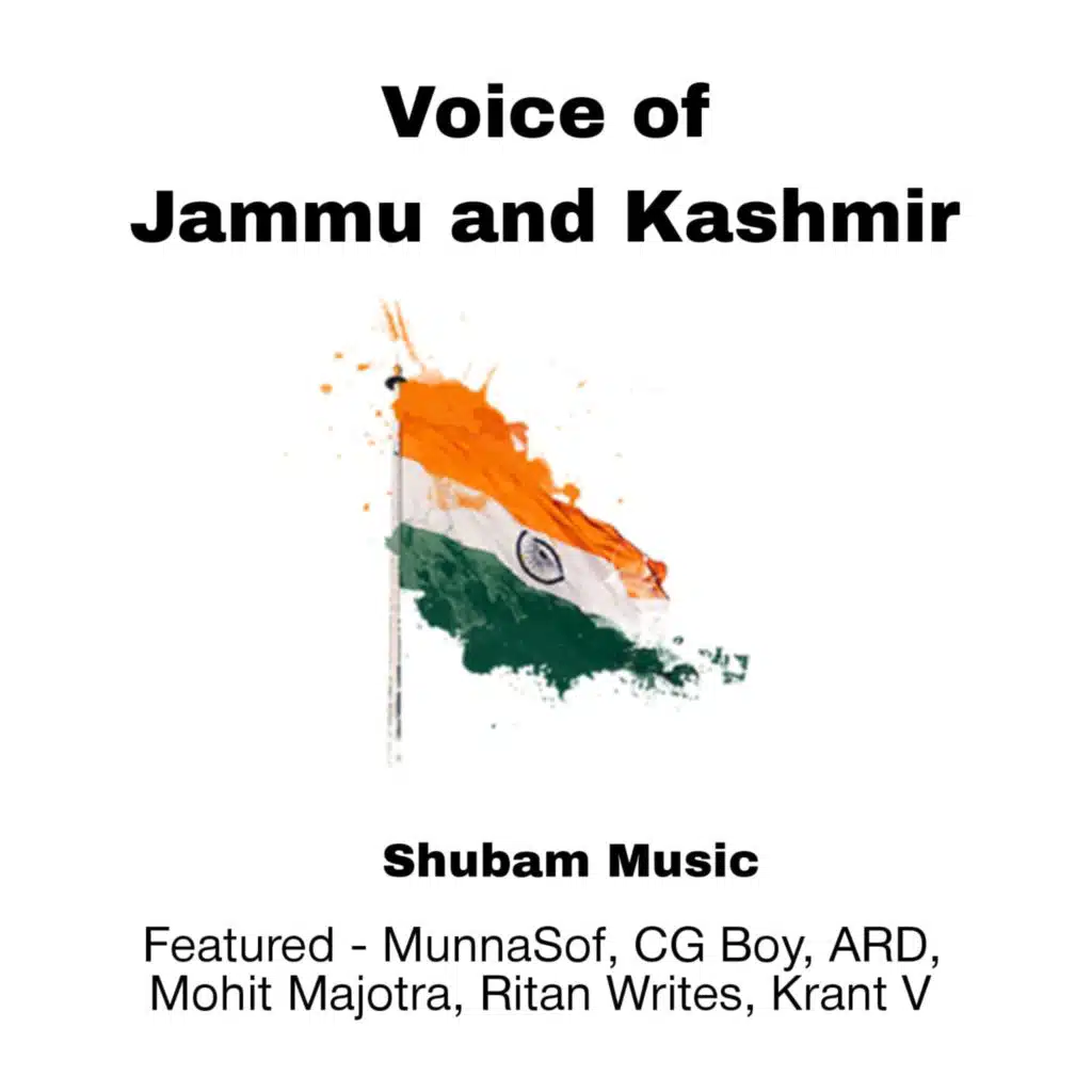 Voice of Jammu And Kashmir (feat. ARD, Krant V, CG Boy, Ritan Writes, Mohit Majotra & MunnaSof)