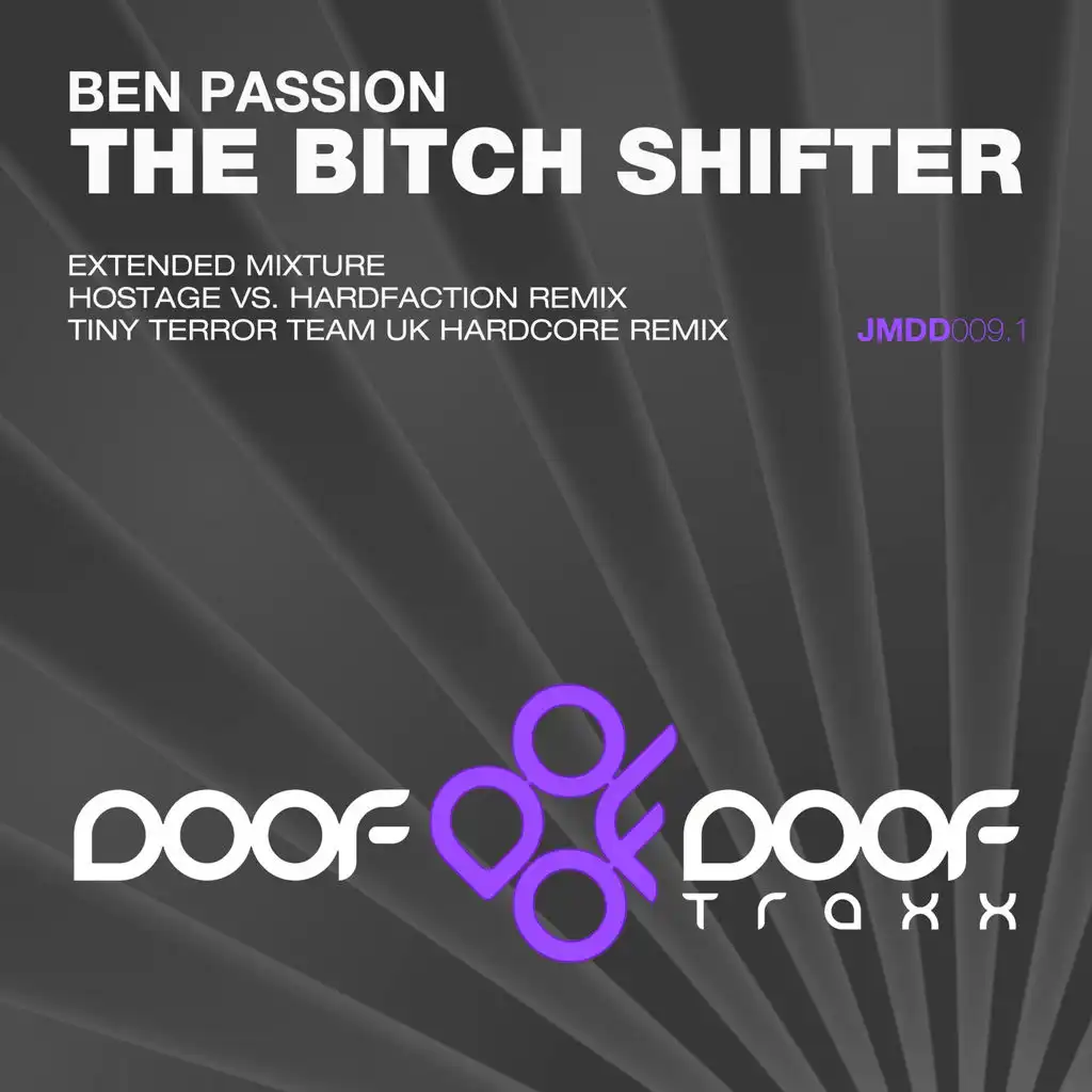 The Bitch Shifter (Tiny Terror Team UK Hardcore Remix)