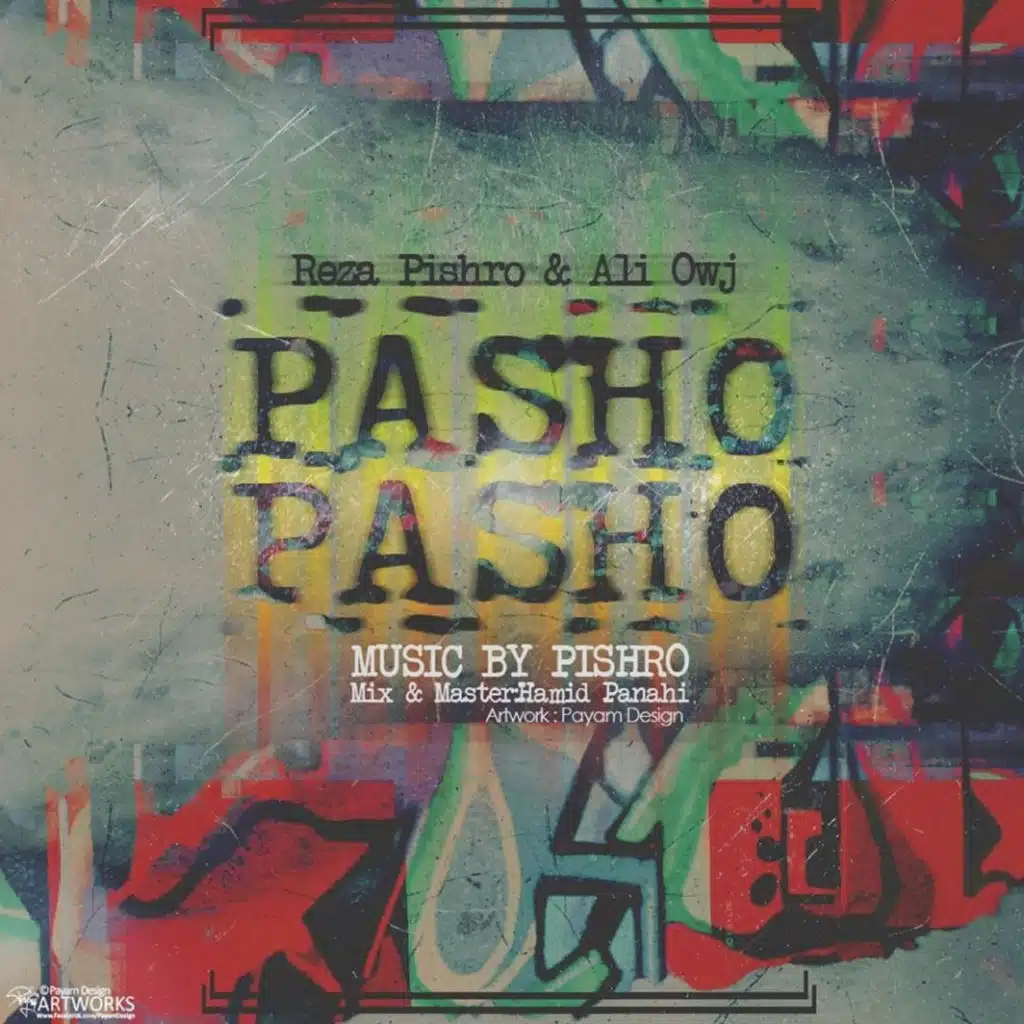 Pasho Pasho (feat. Reza Pishro)