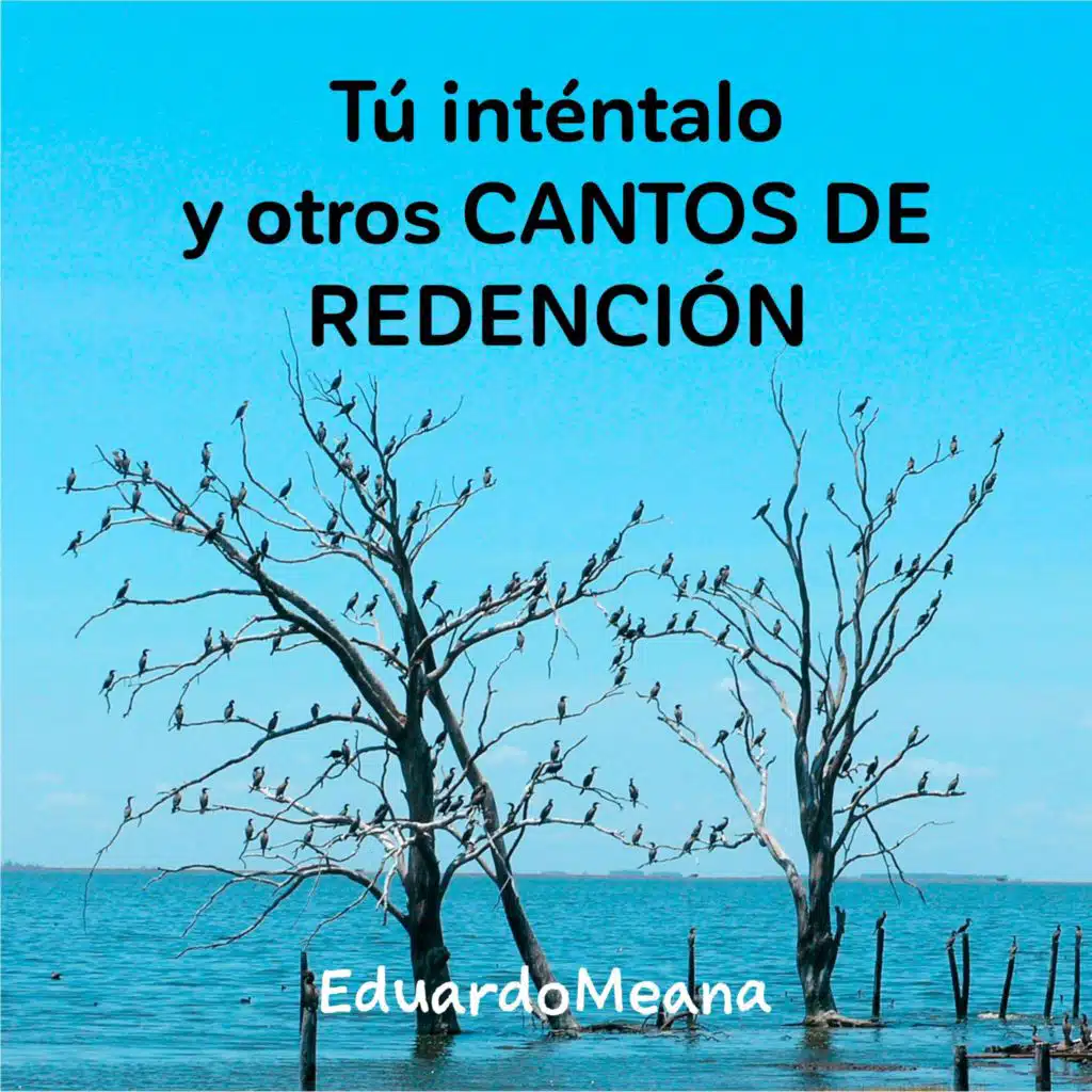 Tú inténtalo y Otros cantos de Redención