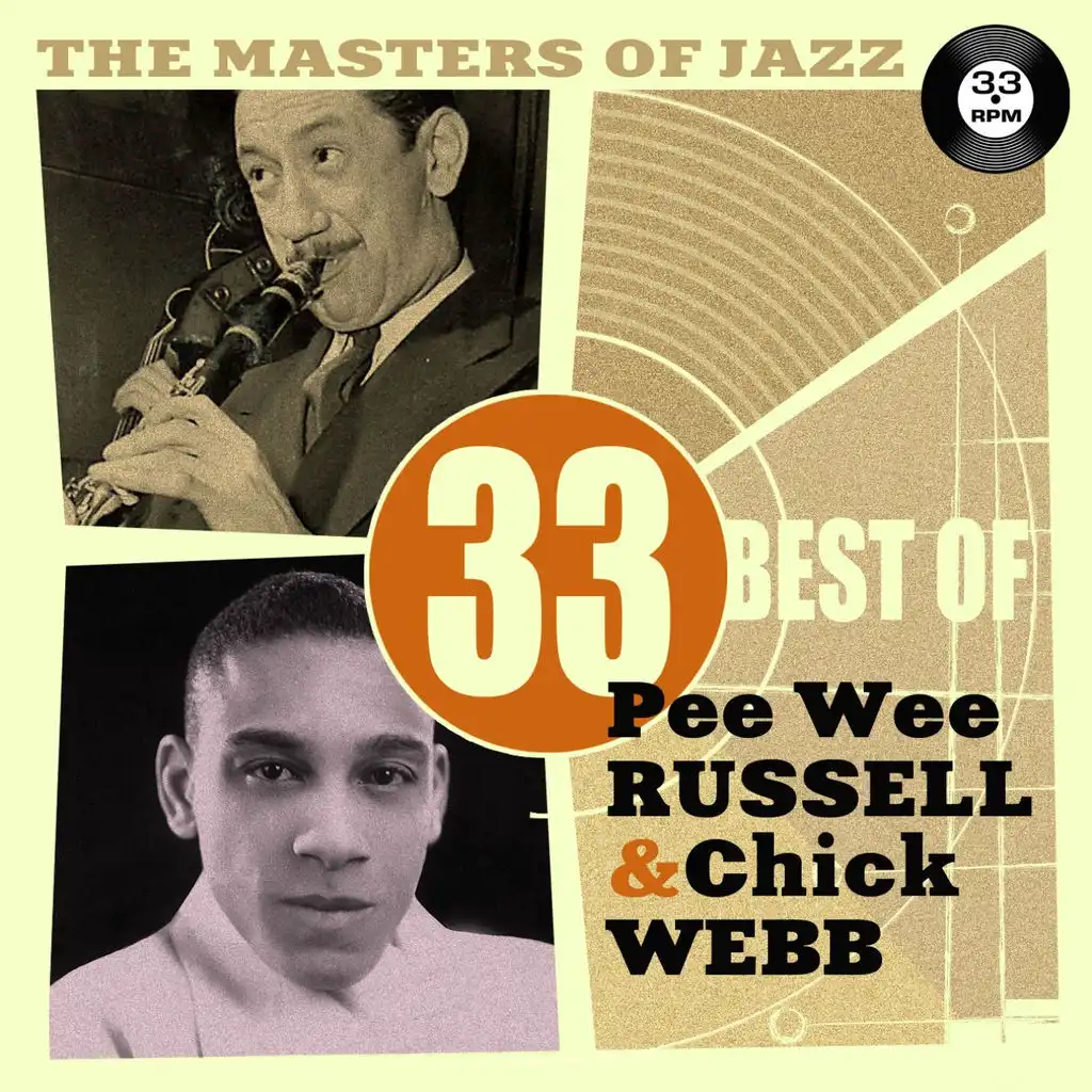 The Masters of Jazz: 33 Best of Pee Wee Russell & Chick Webb