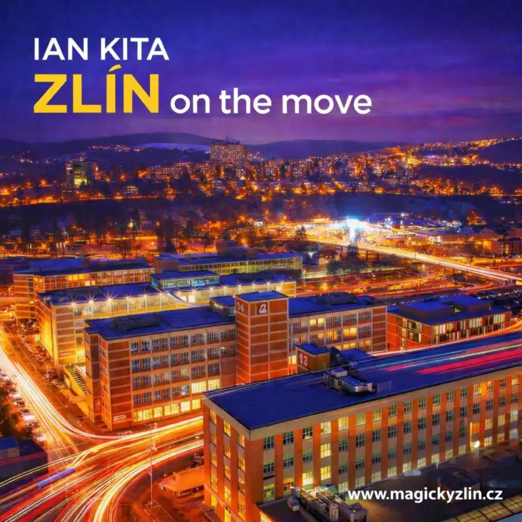 Zlín on the move