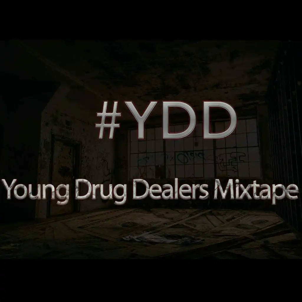Young Drug Dealers Mixtape