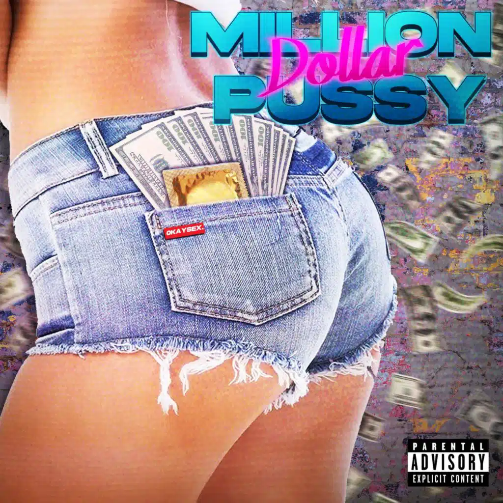 Million Dollar Pussy