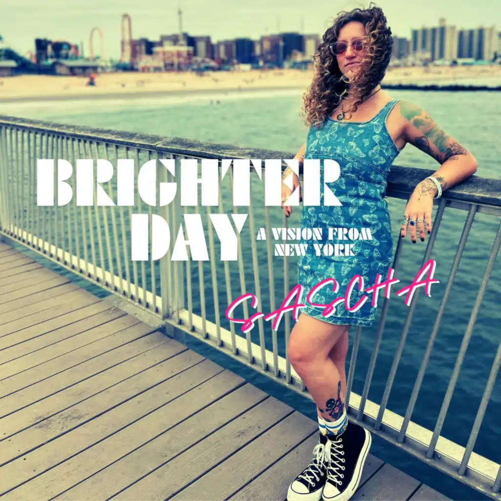 Brighter Day (A Vision From New York)