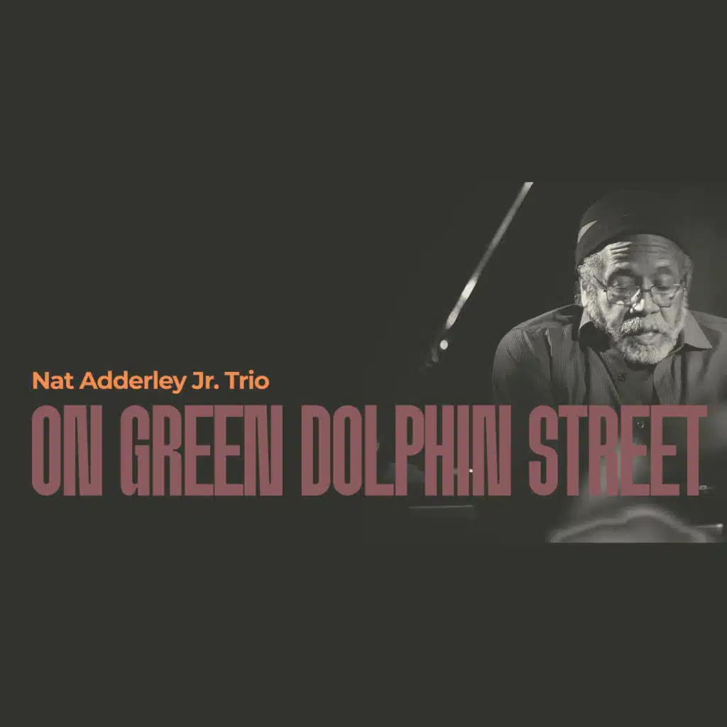 Nat Adderley Jr. Trio