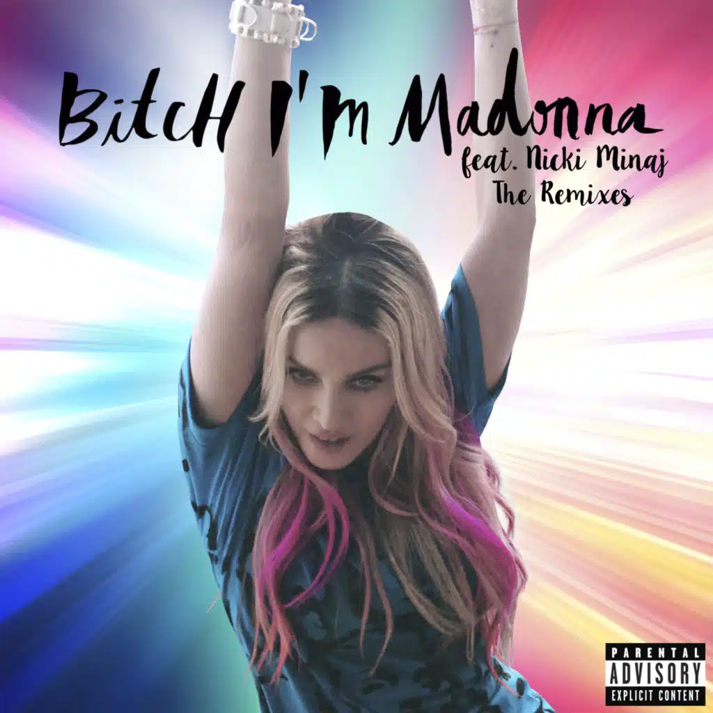 Bitch I'm Madonna (feat. Nicki Minaj) [Oscar G 305 Dub]