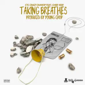 Taking Breathes - Single (ft. Chief Keef)