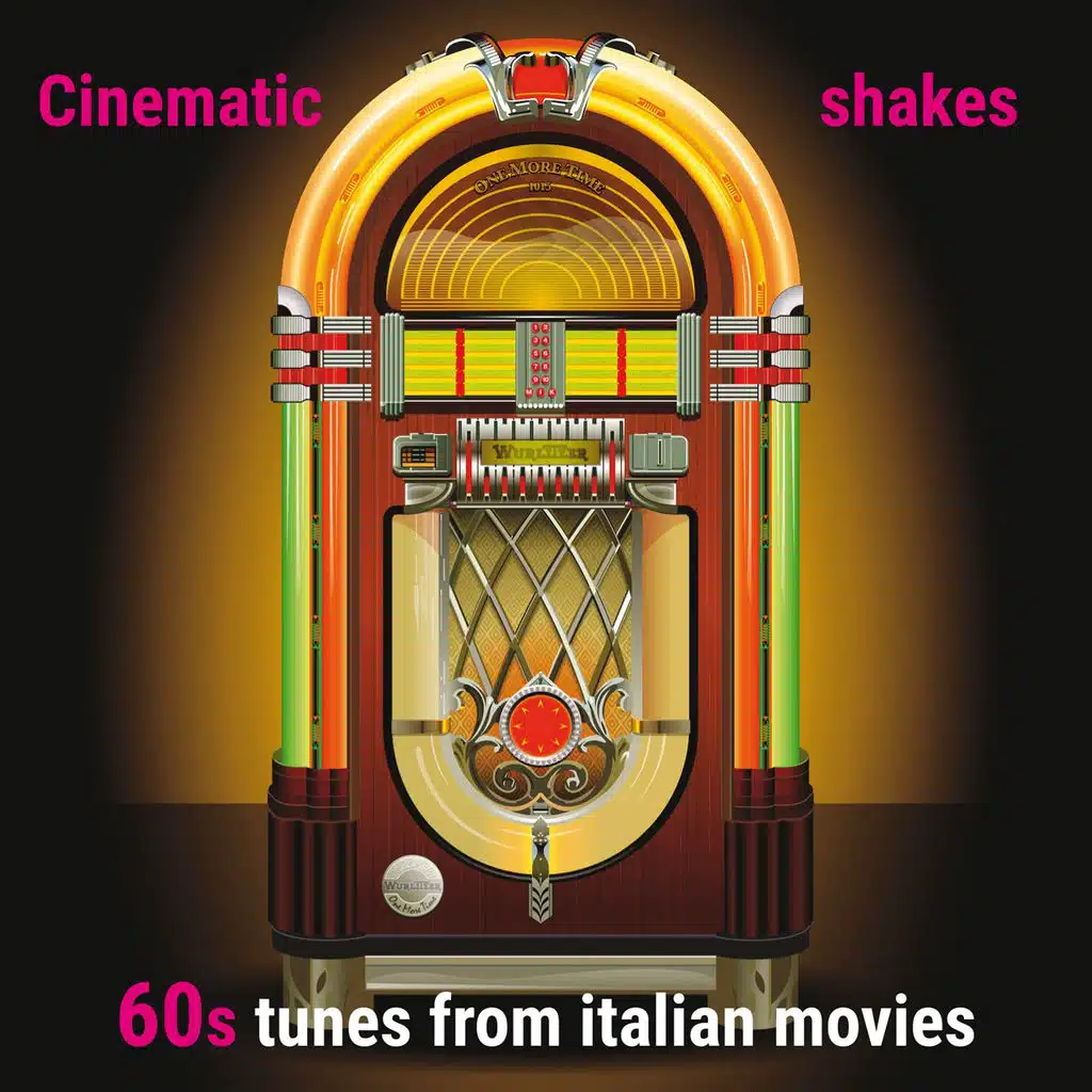 Cinematic Shakes: 60s Tunes from Italian Movies