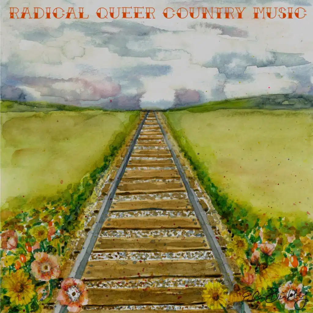 Radical Queer Country Music