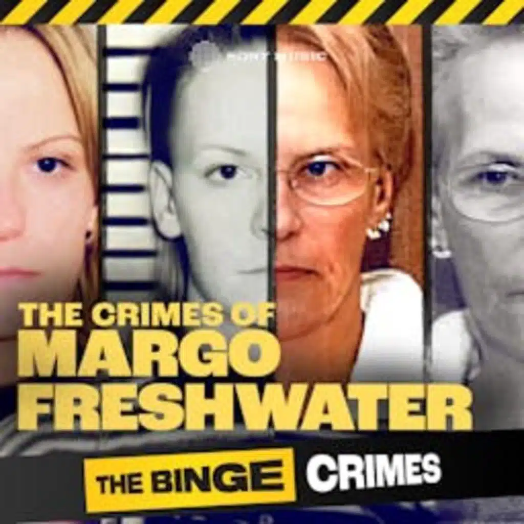 The Binge Crimes: The Crimes of Margo Freshwater