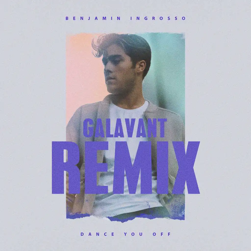 Dance You Off (Galavant Remix)