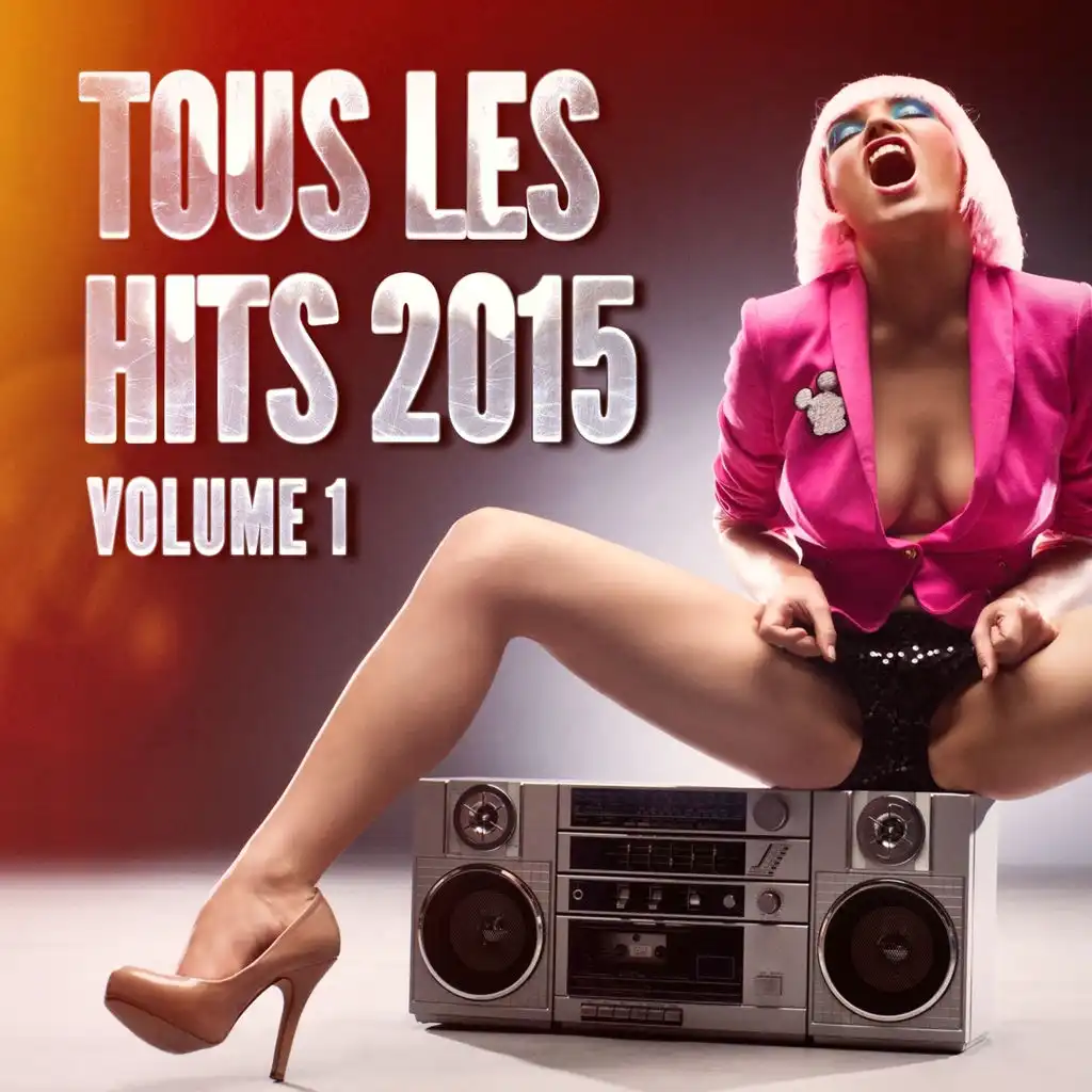 Tous les Hits 2015, Vol. 1