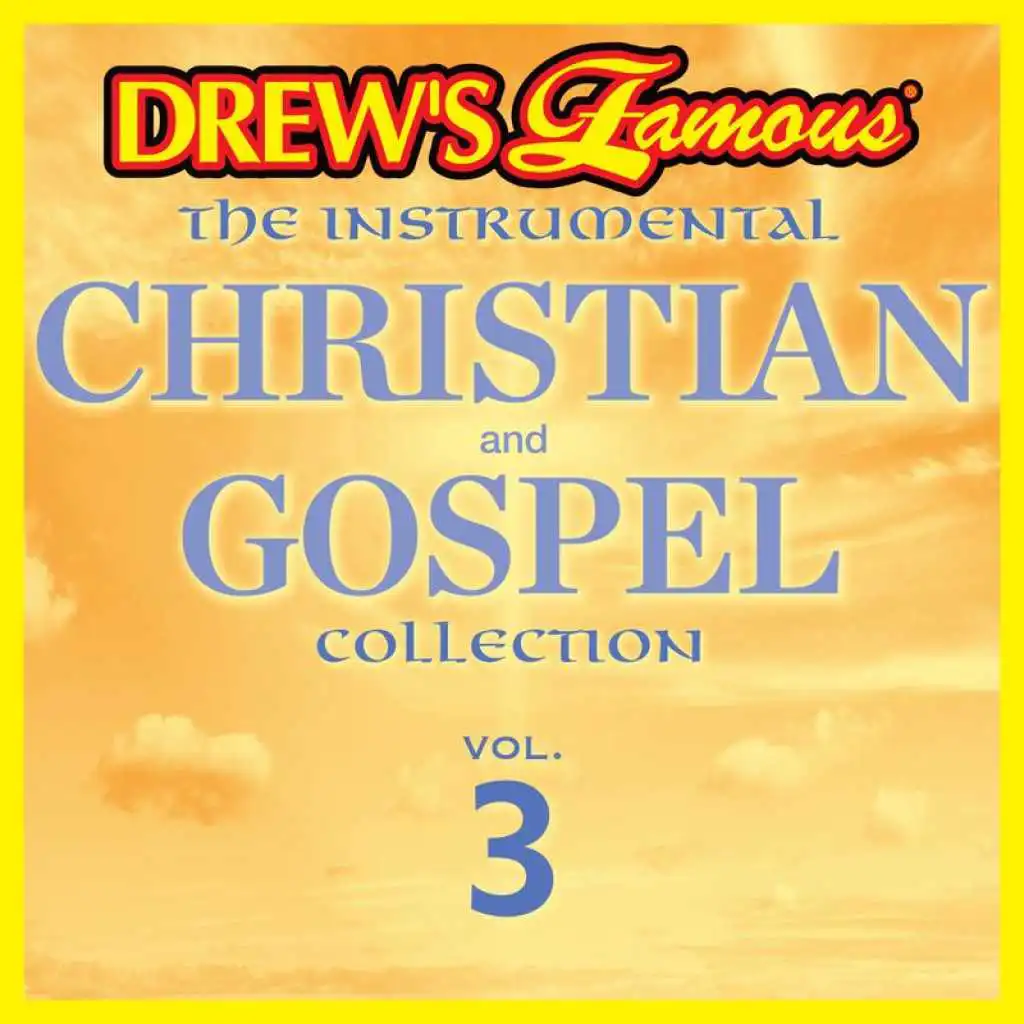 Drew's Famous Instrumental Christian And Gospel Collection (Vol. 3)