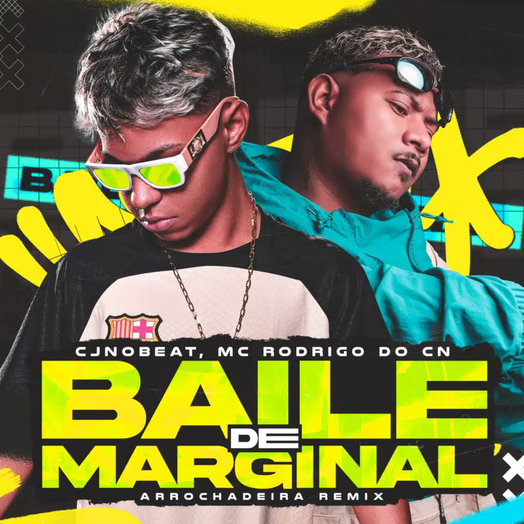 Baile de Marginal (Arrochadeira Remix) [feat. cjnobeat]
