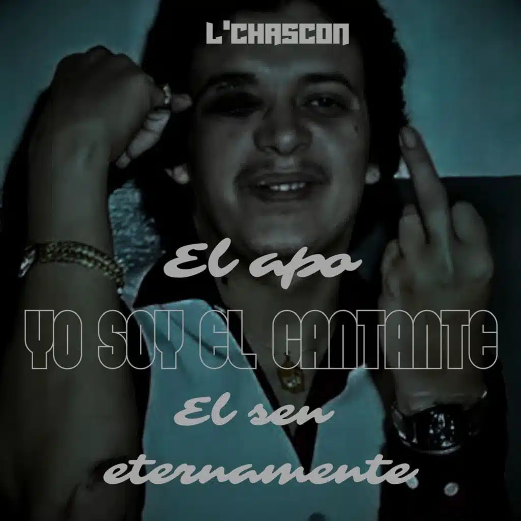 El Sen Eternamente, El Apo & L'chAscoN