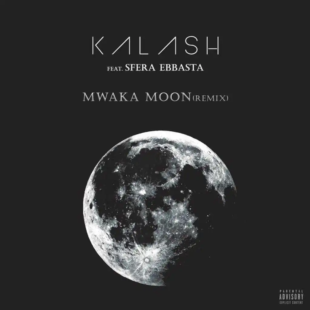 Mwaka Moon (Remix) [feat. Sfera Ebbasta]