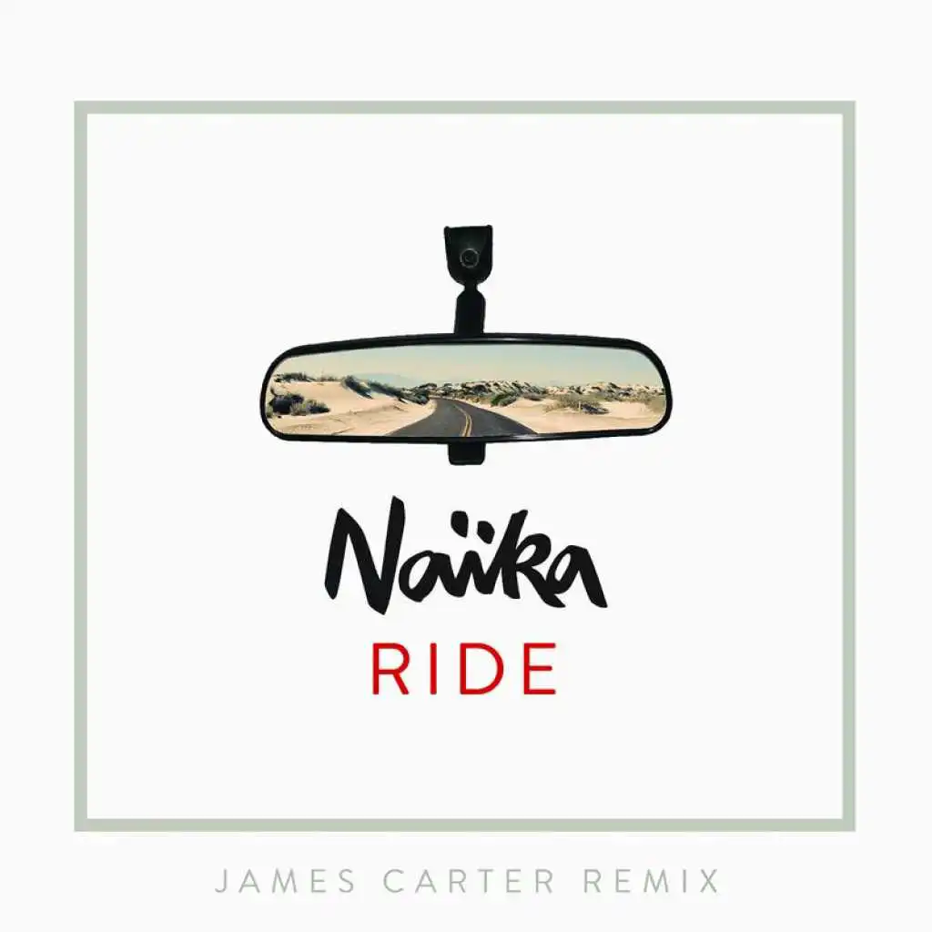 Ride (James Carter Remix)