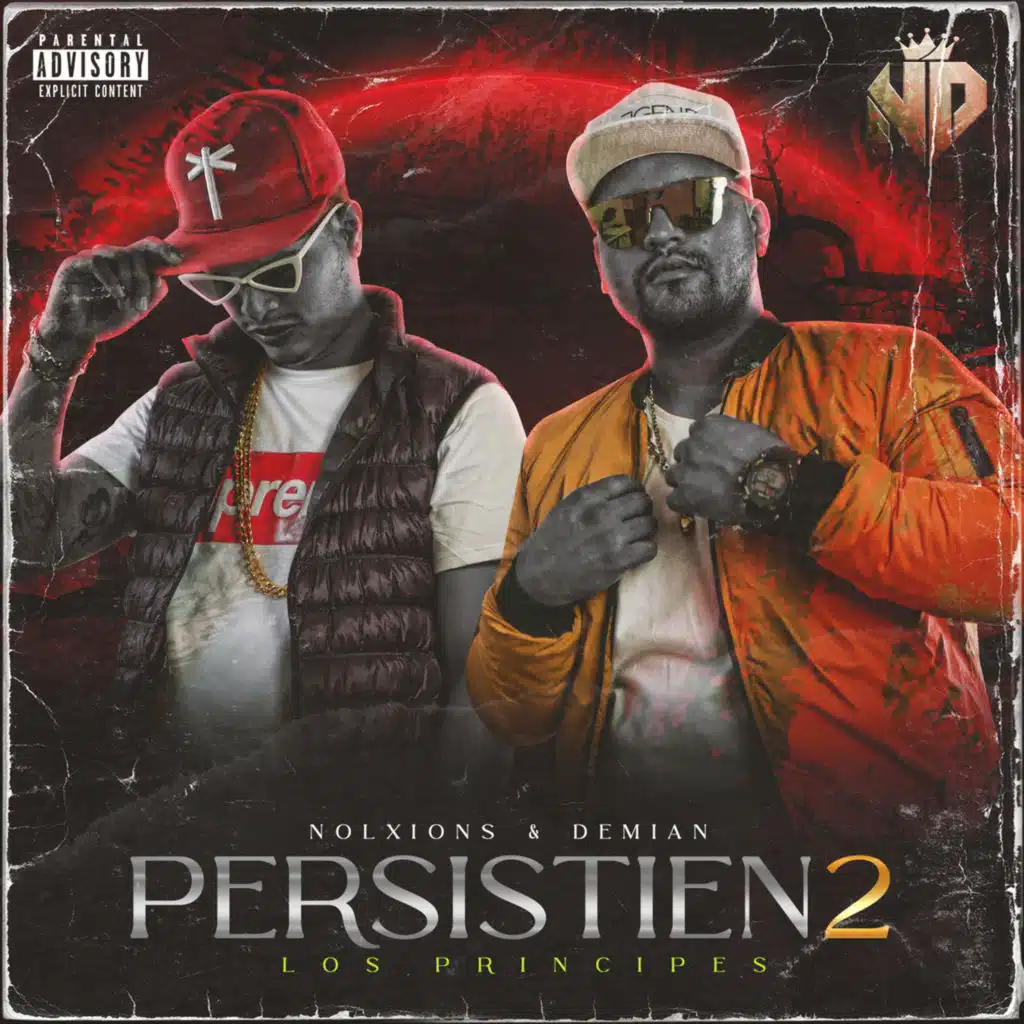 Nolxions & Demian "Los Principes"