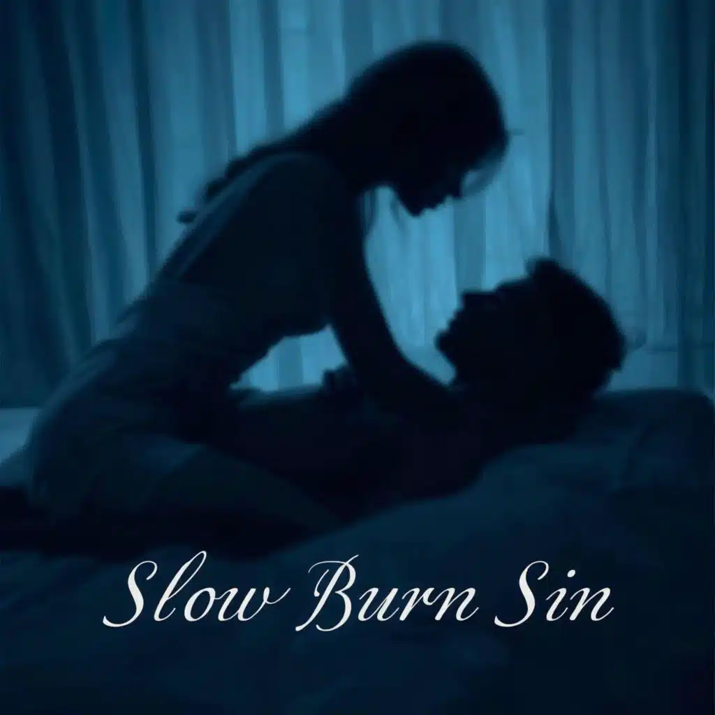 Slow Burn Sin