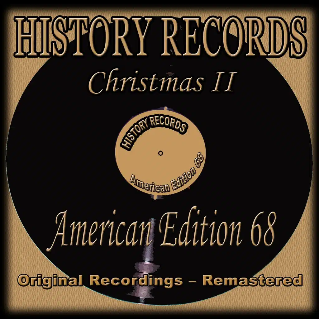 History Records- American Edition 68 - Christmas II (Original Recordings - Remastered)