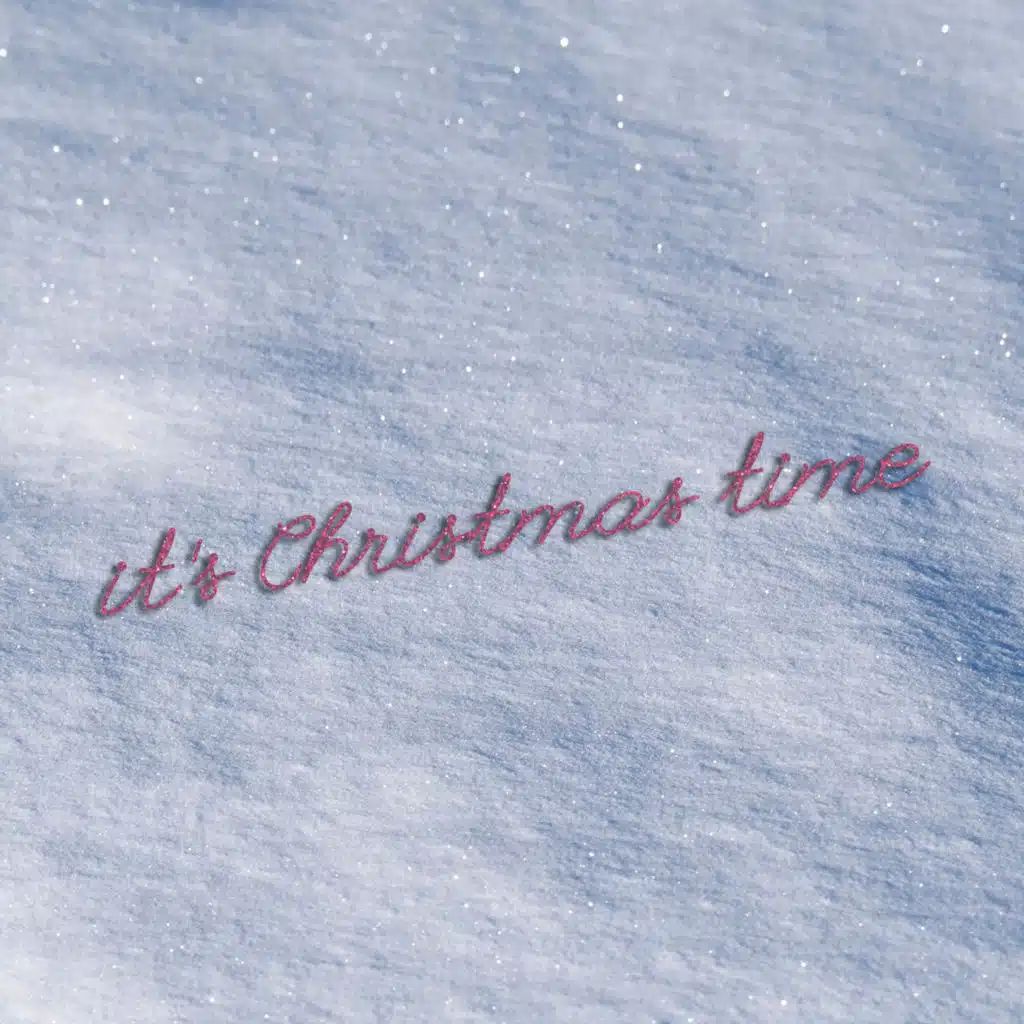 It's Christmas Time