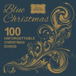 Blue Christmas - 100 Unforgettable Christmas Songs