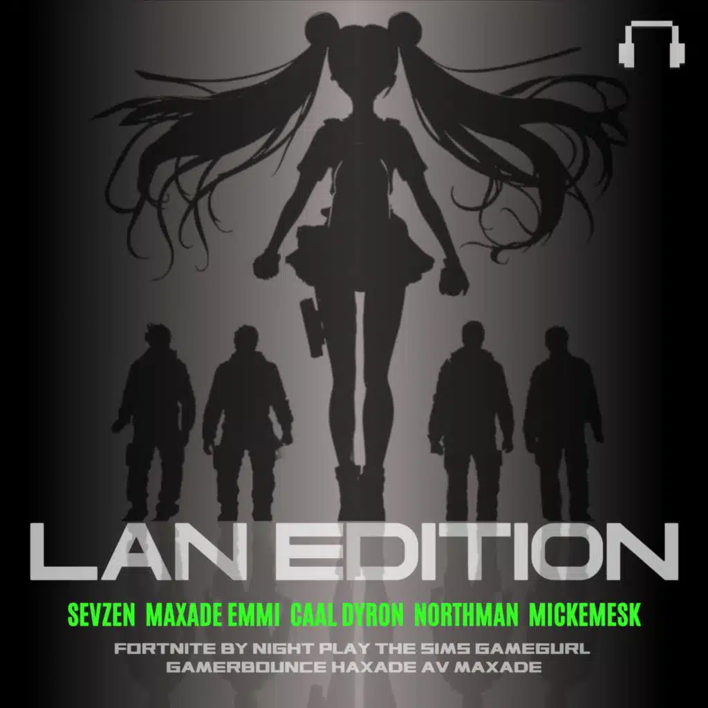 LAN EDITION