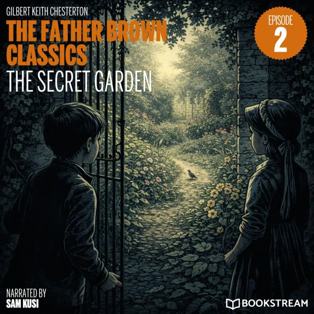 The Secret Garden (The Father Brown Classics, Episode 2)