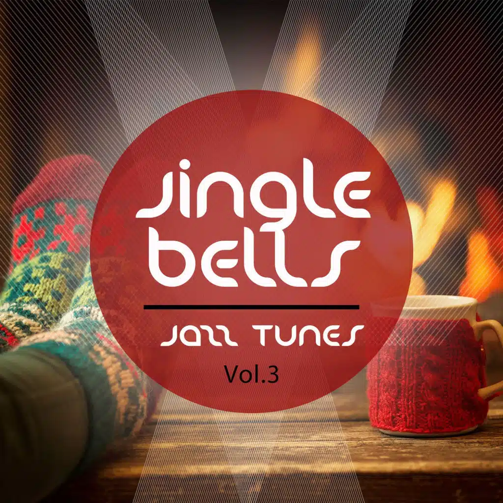 Jingle Bells Jazz Tunes, Vol. 3 (Winter Chill & Christmas Lounge Music)