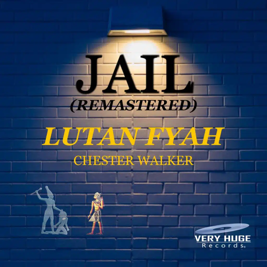 Jail (Remastered) [feat. Chester Walker]