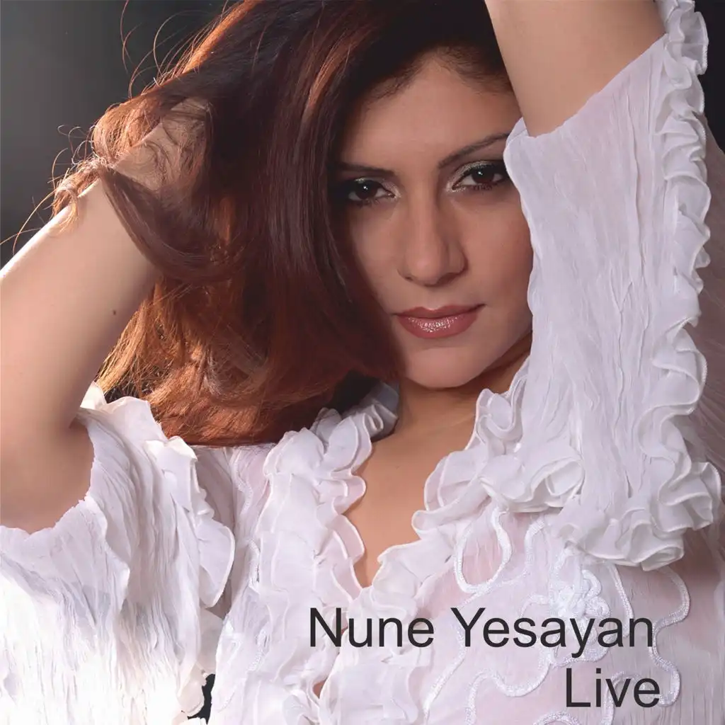 Nune (Live) [ft. Radik Gabrielyan]
