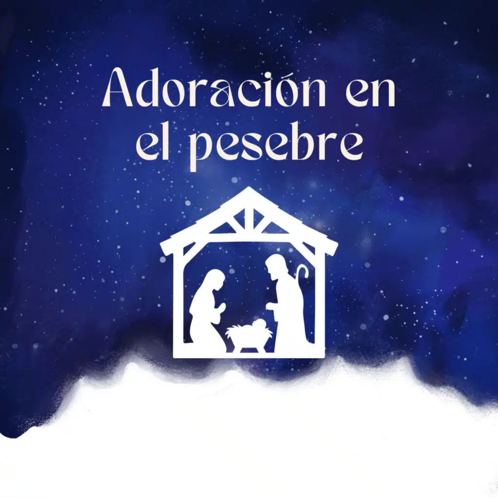 Adoración En El Pesebre