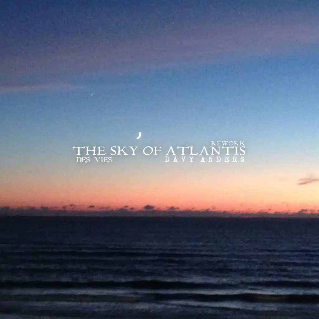 The sky of Atlantis (Rework)